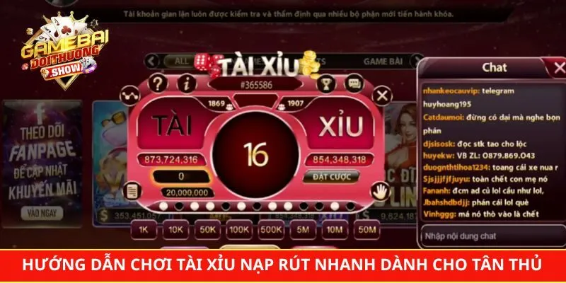 Hướng Dẫn Chơi Tài Xỉu Nạp Rút Nhanh Dành Cho Tân Thủ