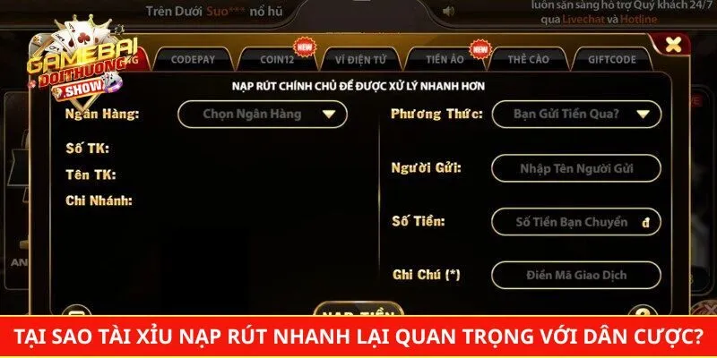 Tại sao tài xỉu nạp rút nhanh lại quan trọng với dân cược?